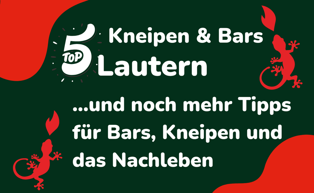 Wohin abends in Kaiserslautern? Die besten Kneipen, Bars und Tipps für's Nachtleben in Lautern