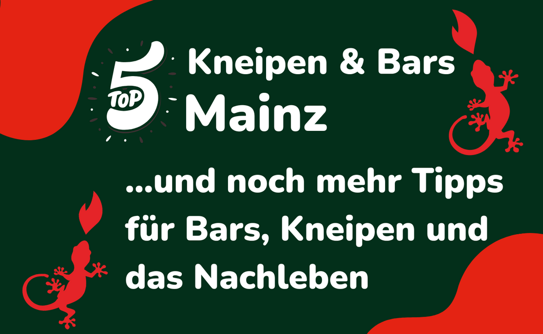 Wohin abends in Mainz? Die besten Kneipen, Bars und Tipps für's Nachtleben in Mainz